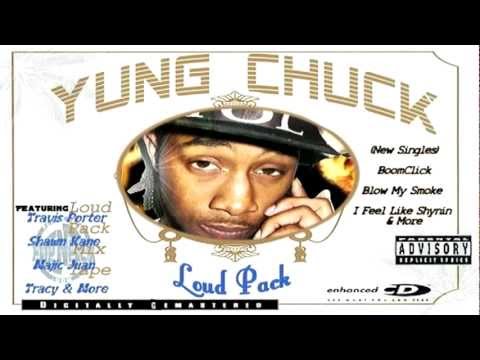 Yung Chuck Feat SHAWN KANE - GIRL YOU KNOW (LOUD PACK MIXTAPE)