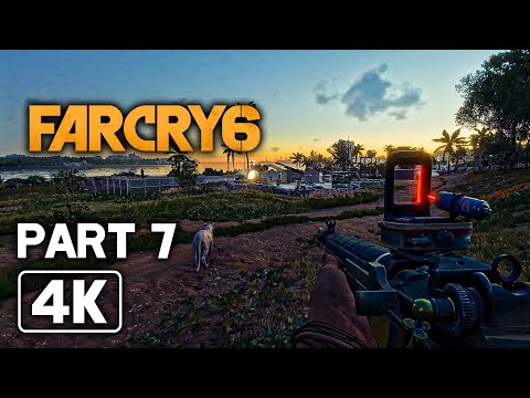 FAR CRY 6 Gameplay Walkthrough Part 7 FULL GAME (4K 60FPS)