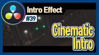 화면이 열리면서 시작하는 시네마틱 인트로, 다빈치리졸브로 만들어본다