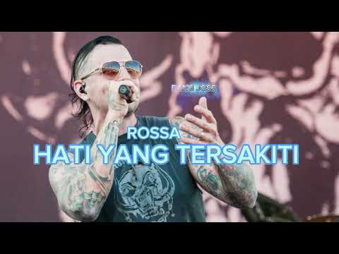 M.Shadows - Hati yang Tersakiti ( ROSSA )