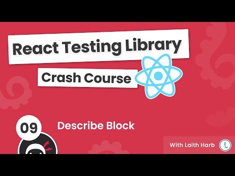 React Testing Library Tutorial 9 Describe Block