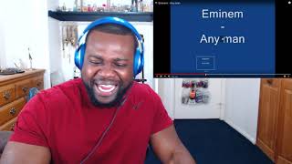 Eminem - Any man | Reaction
