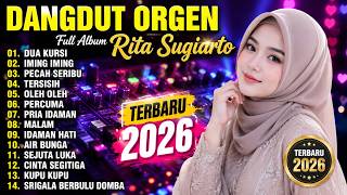 Download lagu ORGEN TUNGGAL ENAK BANGET JERNIHNYA DANGDUT FULL ALBUM RITA SUGIARTO - DUA KURSI mp3