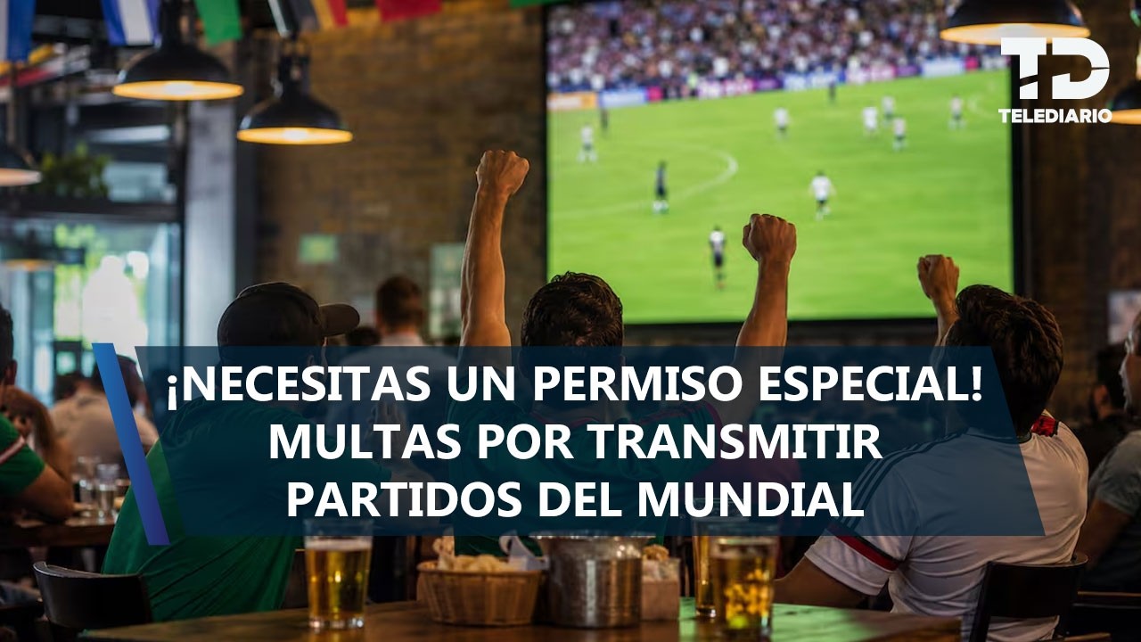 Mundial ponen contra las cuerdas a restaurantes: advierten de multas por pasar partidos sin permiso