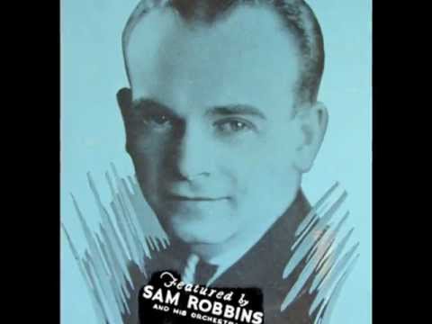 "In Other Words - We're Through" Sam Robbins and His Orchestra 1934