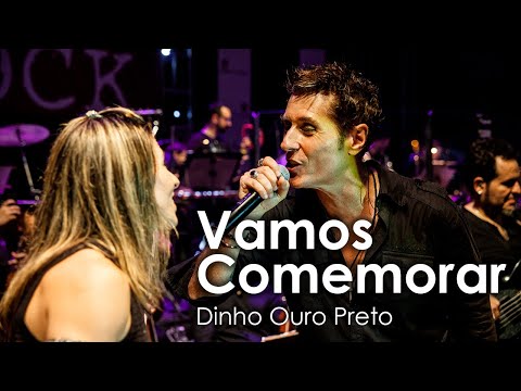 Vamos Comemorar - Orquestra Rock com Dinho Ouro Preto