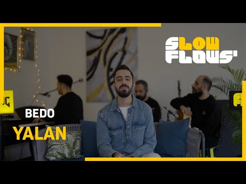 SlowFlows' & Bedo - Yalan (Akustik)
