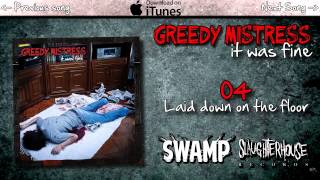 Greedy Mistress - Laid Down on the Floor