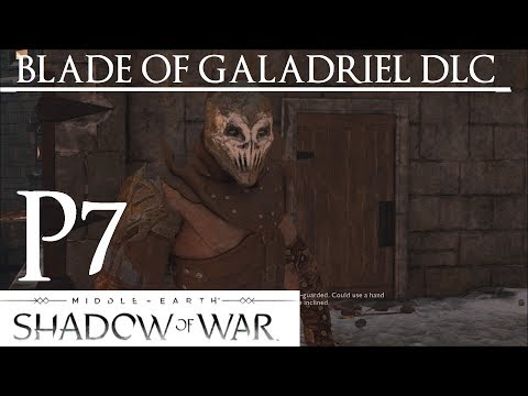 Shadow of War: Middle Earth™ Blade of Galadriel DLC Part 7 Poisoned Ground