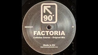 {Vinyl} Factoria - Collision Course (Original Mx)