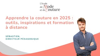Apprendre la couture en 2025 : outils, inspirations et formation à distance