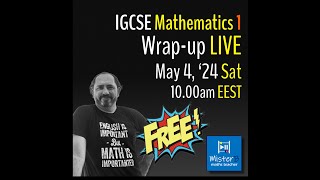 IGCSE Maths 1 Wrap-up Live