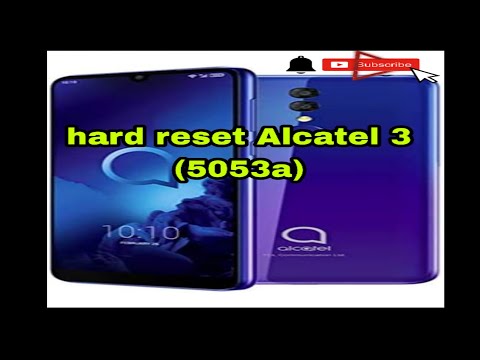 hard reset Alcatel 3 2019 (5053a)
