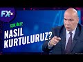 Nasıl Kurtuluruz? | Dr. Artunç Kocabalkan - Işık Ökte