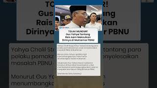 Download lagu TOLAK MUNDUR! Gus Yahya Tantang Rais Aam Makzulkan Dirinya di Muktamar PBNU mp3