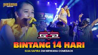 Download lagu BINTANG 14 HARI - Elsa Safira OM NIRWANA COMEBACK | Pemuda GPG Pati mp3