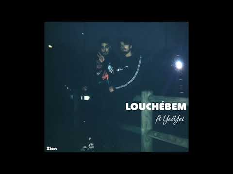 ZIAN - LOUCHEBEM (ft YetYet)