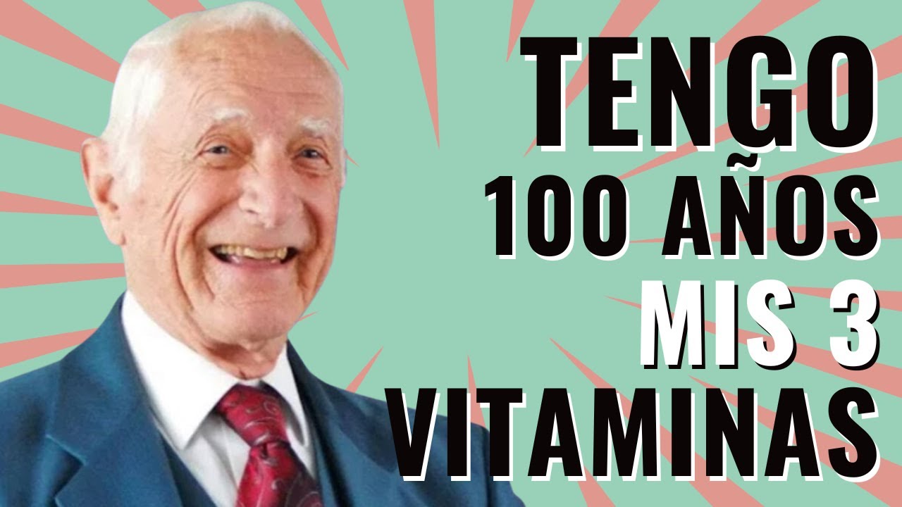 TOMO Estas 3 Vitaminas Principales para DERROTAR EL ENVEJECIMIENTO | Dr John Scharffenber (100 años)