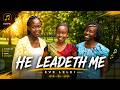 He Leadeth Me Eve Lelei