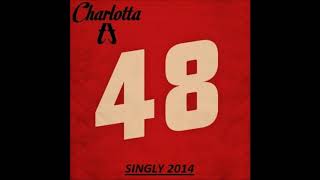 Video CHARLOTTA - 48 (E.P. 2014)