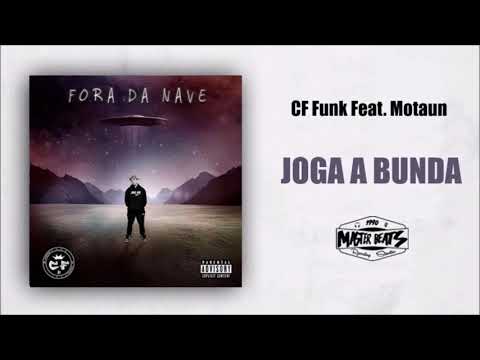 CF Funk Feat. Motaun - Joga A Bunda ( MASTER BEATS )