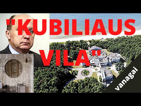 Nusiaubtoje legendinėje viloje - Kubiliaus pėdsakas/kurs valdiškų mokyklų tinklą turčiams ir elitui