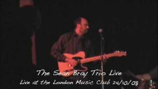The Sean Bray Trio: 