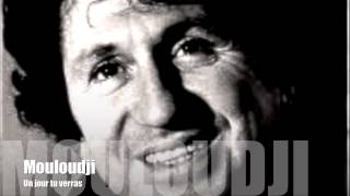 Mouloudji - Un jour tu verras
