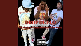 Drop Det Lo (feat. MB Montana &amp; Kount Fettichini)