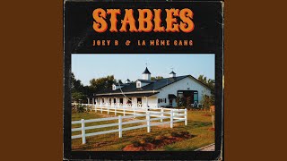 Stables (feat. La Même Gang)