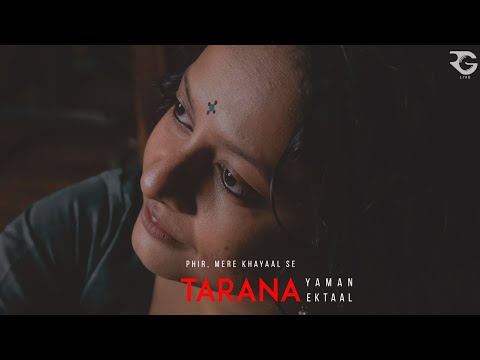 Tarana in Yaman| Ektaal| Ronkini Gupta | Phir, Mere Khayaal Se|