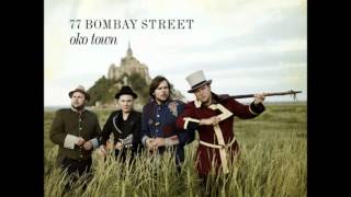 77 Bombay Street - Low On Air (HD 1080p)