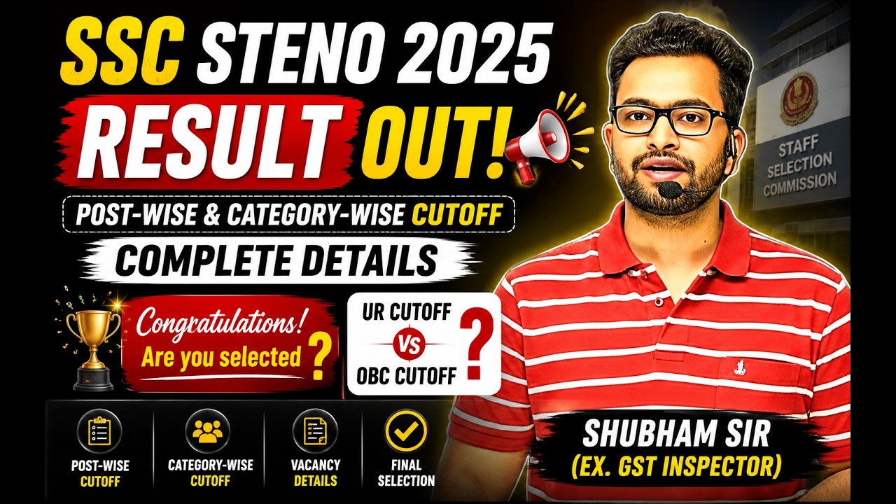 🚨 SSC Stenographer 2025 Result Out | Post-wise & Category-wise Cutoff Complete Details | Shubham Sir