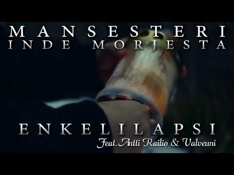 Mansesteri X Inde Morjesta - Enkelilapsi feat. Antti Railio & Valveuni