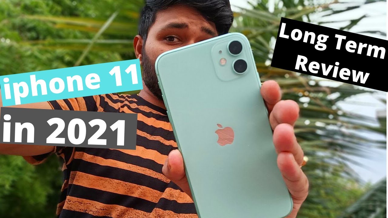 iphone 11 in 2021 || iphone11 long Term Review (Tamil) with English Subtitles