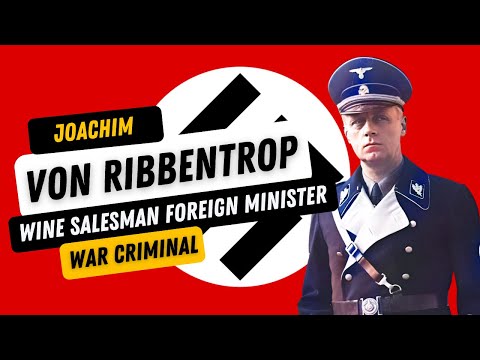 Who was Joachim von RIBBENTROP?