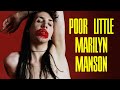Poor little Marilyn Manson (a.k.a. some shocking ...