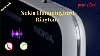 Download lagu Nokia Hummingbird Ringtone mp3 Download lagu Nokia Hummingbird Ringtone mp3