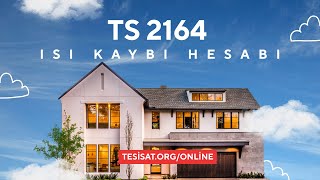 TS 2164 Isı Kaybı Hesabı Nasıl Yapılır?