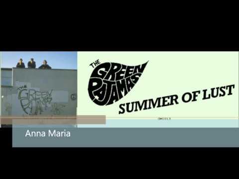 The Green Pajamas - Anna Maria