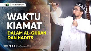 Download lagu Waktu Kiamat dalam Al-Qur'an dan Hadits - Ustadz Adi Hidayat mp3