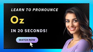 How to pronounce Oz