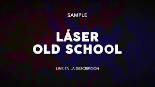 Láser Old School - FX SAMPLE DJ