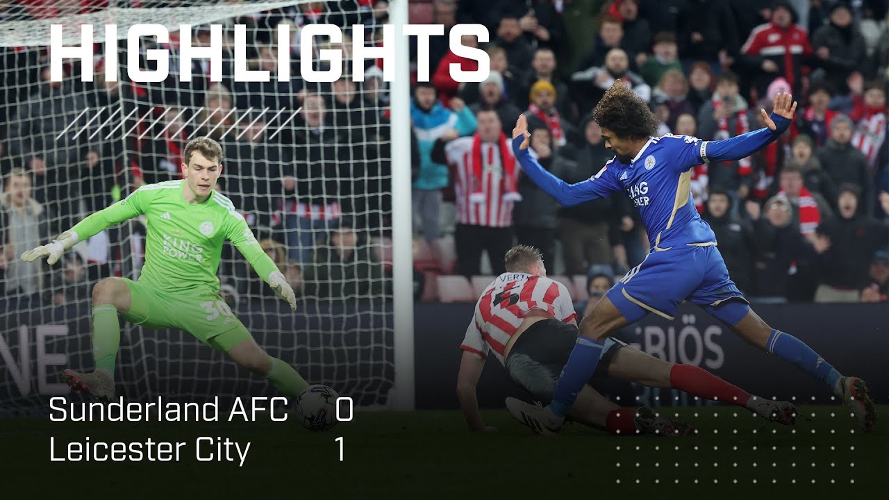 Sunderland vs Leicester City highlights