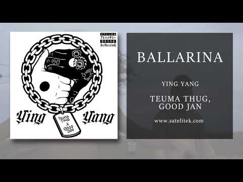 Teuma Thug, Good Jan - Ballarina (Àudio Oficial)