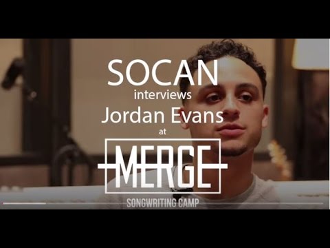 SOCAN Interviews Jordan Evans @ MERGE Songwriting Camp 2015