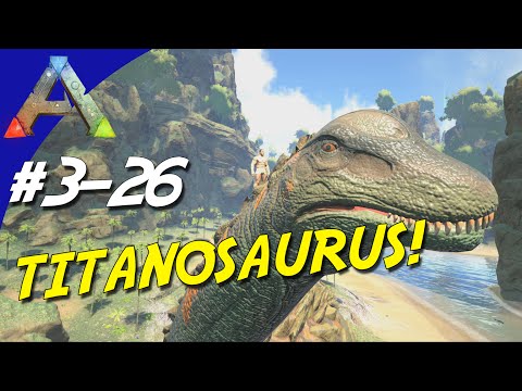 ARK Survival Evolved Dansk Sæson 3 - Ep 26 - TITANOSAURUS! (The Center Map)