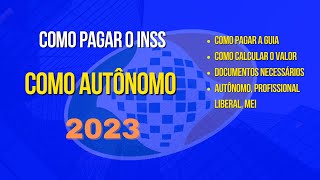 Como Recolher o INSS como Contribuinte Individual.