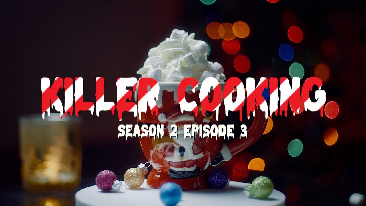 Killer Cooking Season Two Episode Three: Hot Chocolate Finale thumbnail
