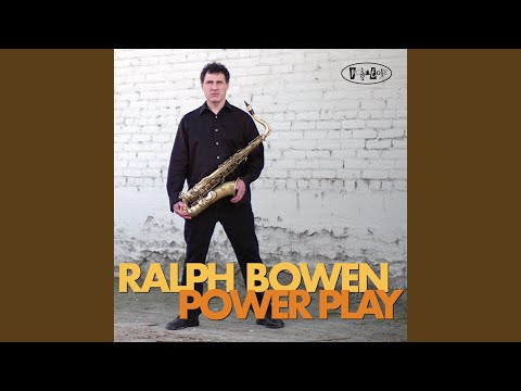 download lagu mp3 mp4 Ralph Bowen Power Play, download lagu Ralph Bowen Power Play gratis, unduh video klip Ralph Bowen Power Play